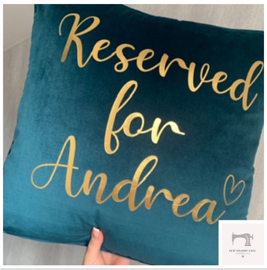 Personalised Velvet RESERVED FOR 16" Cushion - Sew Shabby Chic